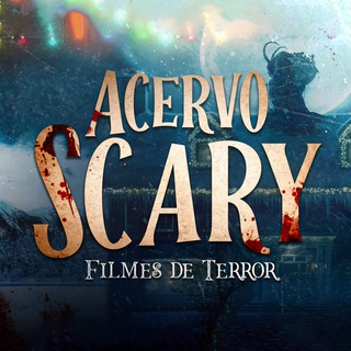 ACERVO SCARY FILMES DE TERROR 👻
