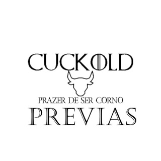 PREVIAS CUCKOLD: Prazer de ser Corno 🤘♠️🔥🔞
