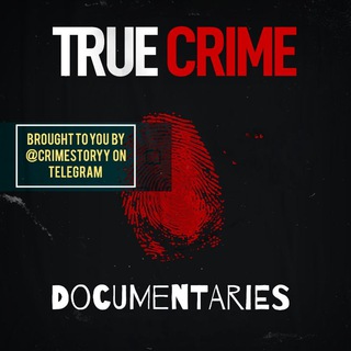 True Crime Documentaries [ powered by @crimestoryy ]™