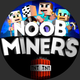 NOOB MINERS ✔