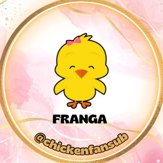 🐥 CHICKEN FANSUB 🐥