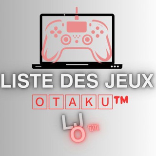 Liste de nos jeux 🄾🅃🄰🄺🅄™