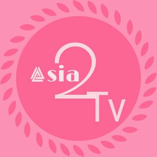 🔹ASIA2TV🔹
