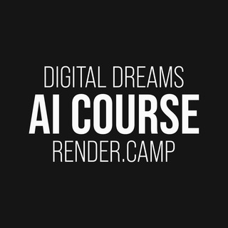 DIGITAL DREAMS | AI COURSE | PRE-ORDER | RENDER.CAMP