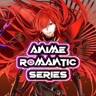 ANIME ROMANTIC SERIES