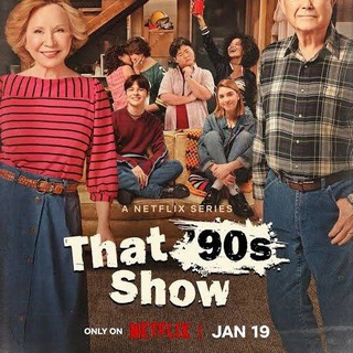THAT '90S SHOW SERIES