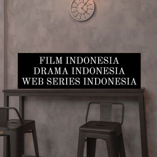 FILM INDONESIA, DRAMA INDONESIA, WEB SERIES INDONESIA