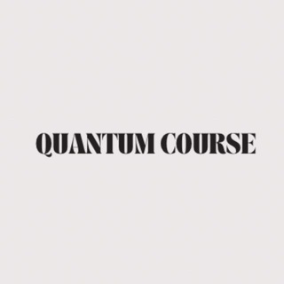 Quantum Courses
