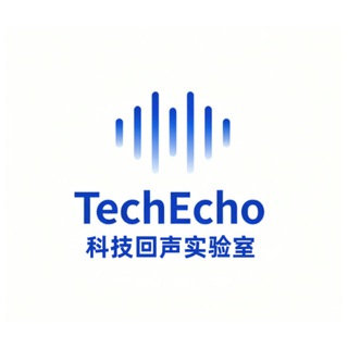 TechEcho科技回声