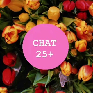 Chat 25+