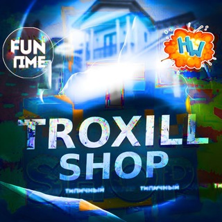 Troxill Shop | Аккаунты | Валюта | FT/HW