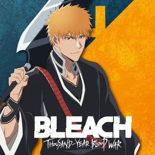 Bleach Thousand Year Blood War