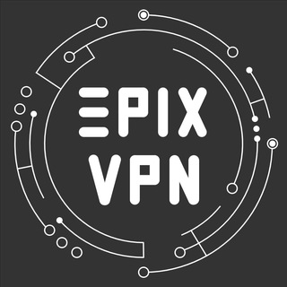 EPIX VPN | Лучший ВПН