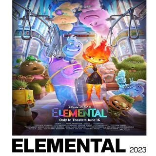 Elemental 2023 • Elemental Animation • Elemental Pixar Animation • Elementos | Elemental Disney | Elemental June | Elemental 202