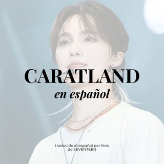 Caratland en español 💎 Seventeen