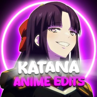 Katana❤️‍🩹 | Аниме эдиты | Anime edits❤️‍🩹