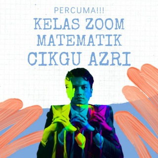 Kelas Zoom - Cikgu Azri😁