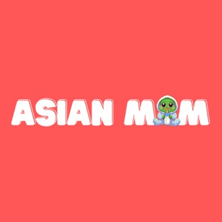 ASIAN MOM GATEWAY