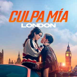My Fault London / Culpa Tuya / Culpa Mía