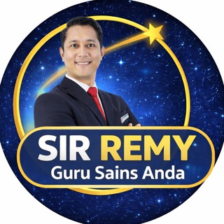 SIR REMY.. CIKGU SAINS ANDA👨‍🏫